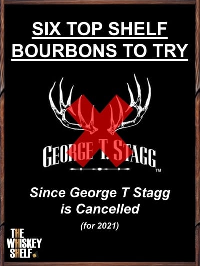 Top Shelf bourbons to drink instead of george t stagg