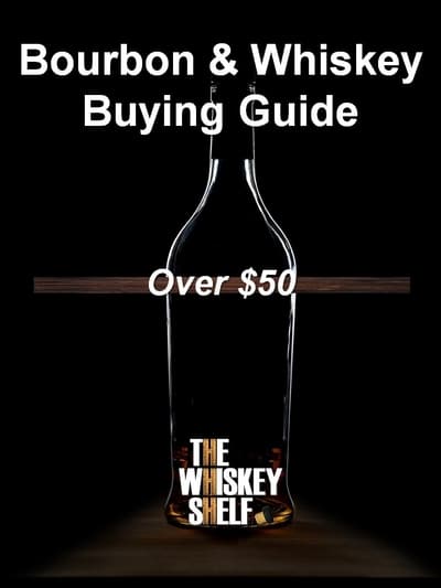 bourbon and whiskey buying guide over 50