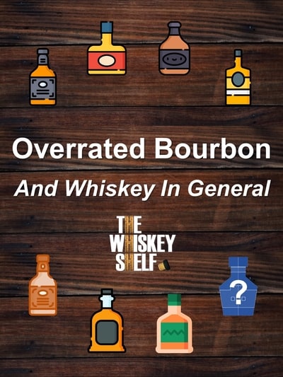 overrated whiskey overrated bourbon cover