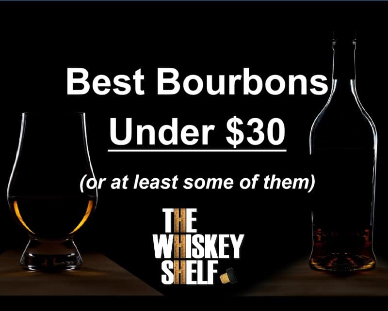 best cheap bourbon under 30 header