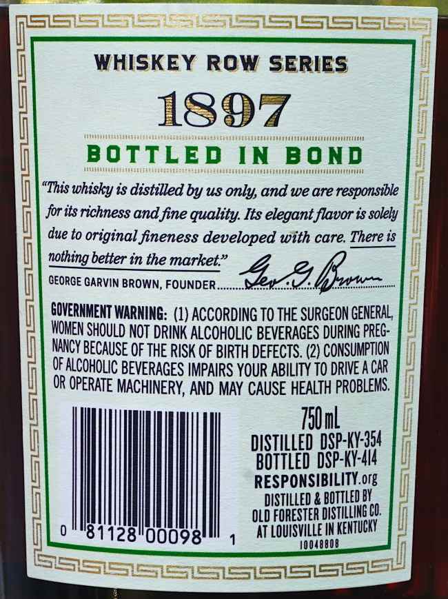 Old Forester 1897 bottled in bond back